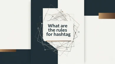 What are the rules for hashtag