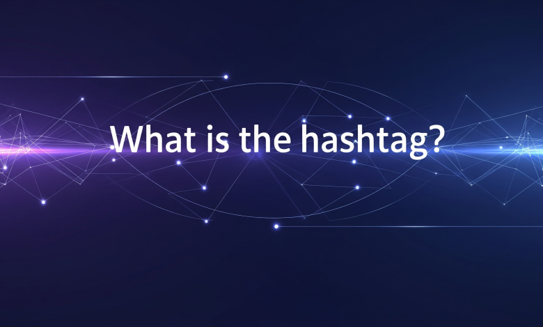 What is the hashtag